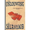 thumbnail image 1 of The Unlounging (Hardcover), 1 of 1