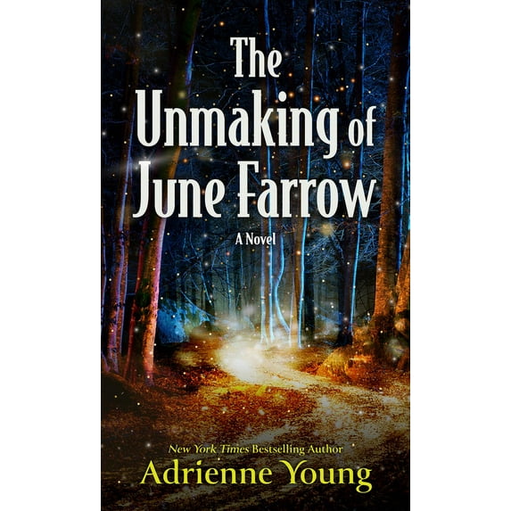 The Unmaking of June Farrow, (Hardcover)