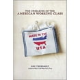 thumbnail image 1 of Pre-Owned The Unmaking of the American Working Class (Hardcover) 9781565847620, 1 of 1