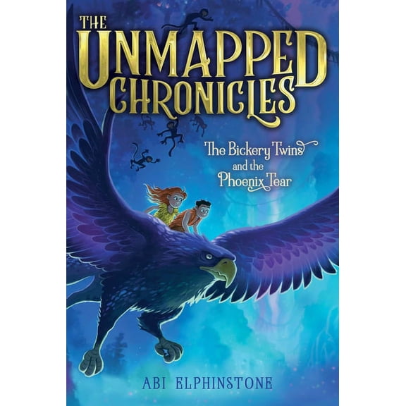 Unmapped Chronicles The Bickery Twins and the Phoenix Tear, Book 2, (Paperback)