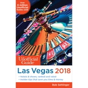 Unofficial Guide to Las Vegas 2018
