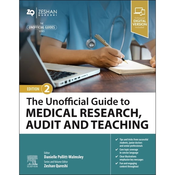 The Unofficial Guide to Medical Research, Audit and Teaching, (Paperback)