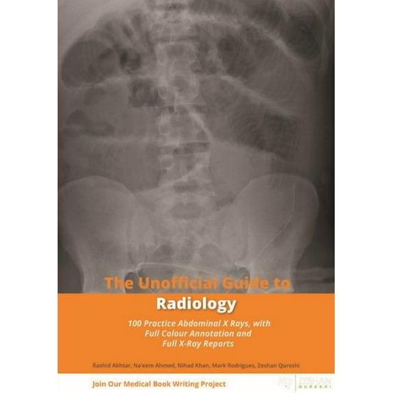 The Unofficial Guide to Radiology