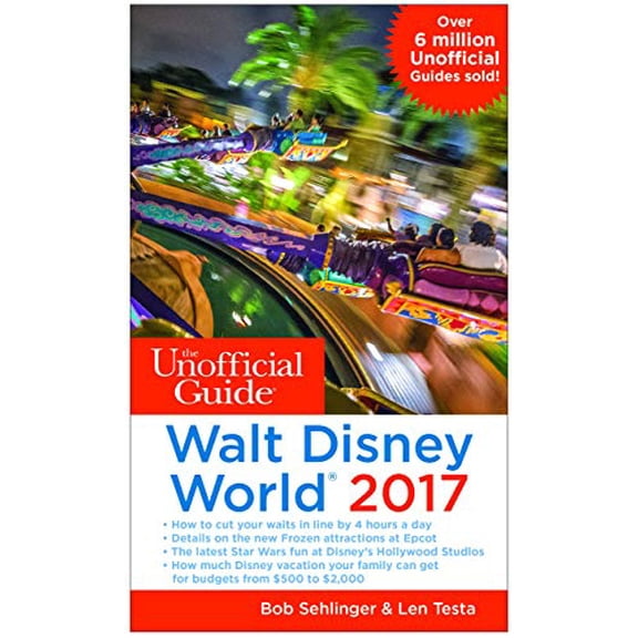 Pre-Owned The Unofficial Guide to Walt Disney World 2017 (Paperback) 1628090669 9781628090666