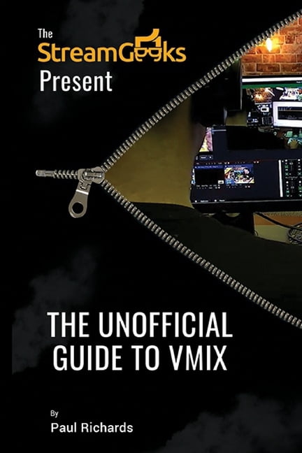 Live Streaming Book: The Unofficial Guide to vMix (Paperback) - Walmart.com