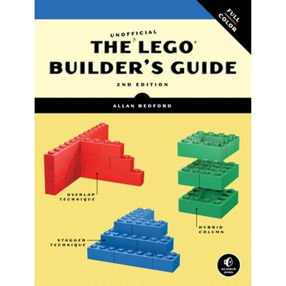Pre-Owned The Unofficial Lego Builder's Guide, 2nd Edition (Paperback) 1593274416 9781593274412