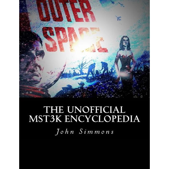 The Unofficial MST3K Encyclopedia (Paperback)