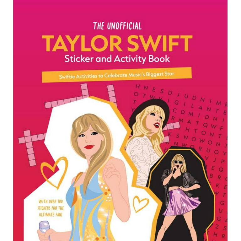 The Unofficial Taylor Swift Sticker and Activity Book: Swiftie