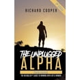 thumbnail image 1 of The Unplugged Alpha 2nd Edition (Versión Española): The No Bullsh*t Guide to Winning With Life &amp; Women, (Paperback), 1 of 1