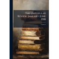 thumbnail image 1 of The Unpopular Review, January-June 1918; Volume 9 (Paperback), 1 of 1