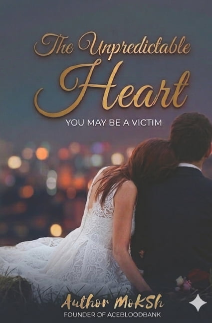 The Unpredictable Heart The Unpredictable Heart, Book 1, (Paperback)
