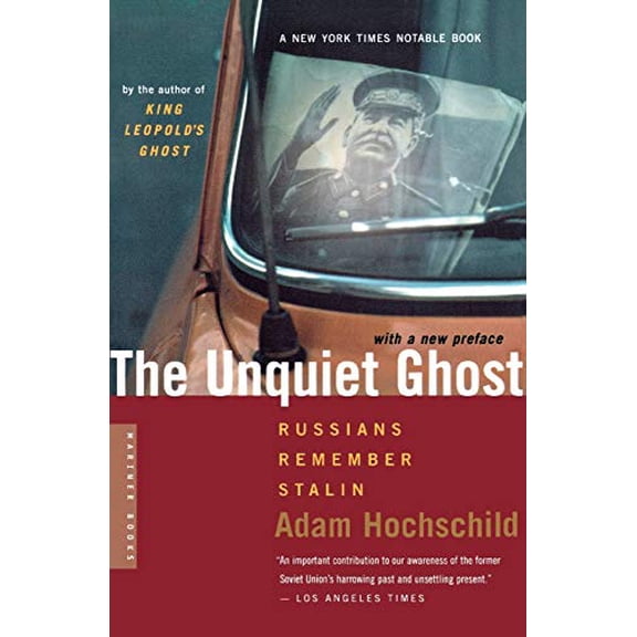 Pre-Owned The Unquiet Ghost: Russians Remember Stalin (Paperback) 0618257470 9780618257478