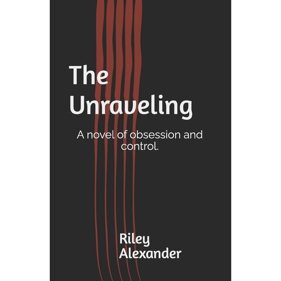 The Unraveling, (Paperback)