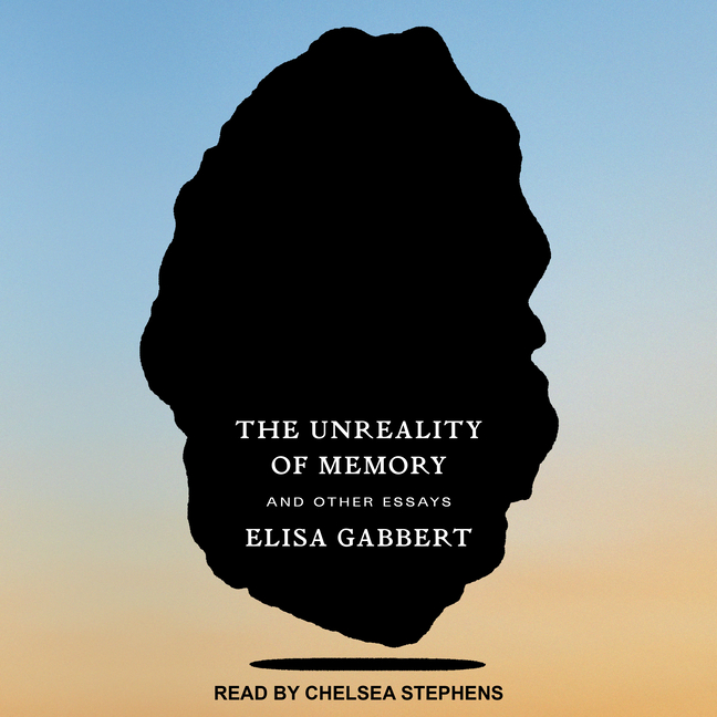 The Unreality of Memory (Audiobook)