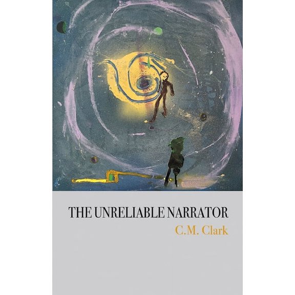 The Unreliable Narrator, (Paperback)