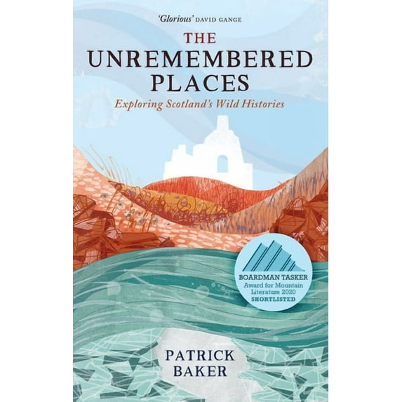 The Unremembered Places (Paperback)