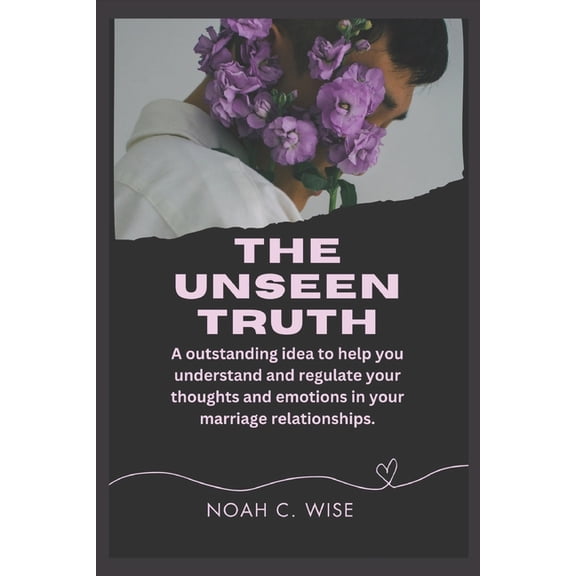 The Unseen Truth, (Paperback)