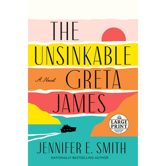 Pre-Owned The Unsinkable Greta James (Paperback 9780593558720) by Jennifer E Smith