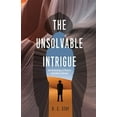 thumbnail image 1 of The Unsolvable Intrigue: An Anthology of Poetry and Short Stories, (Paperback), 1 of 1