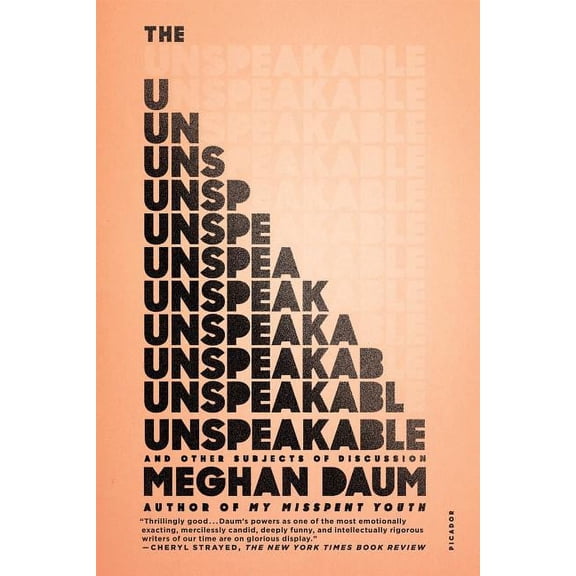 The Unspeakable : And Other Subjects of Discussion (Paperback)
