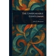 thumbnail image 1 of The Unspeakable Gentleman, (Paperback), 1 of 1