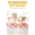 thumbnail image 1 of The Unspeakable Gift From God, (Paperback), 1 of 1