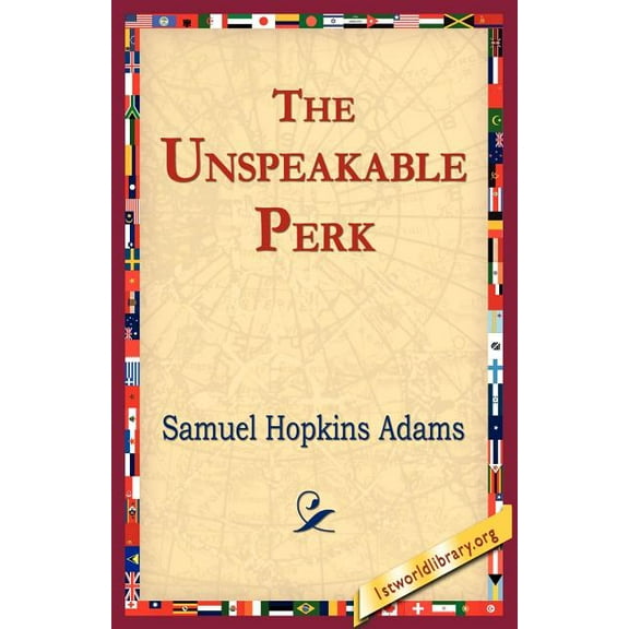 The Unspeakable Perk, (Paperback)