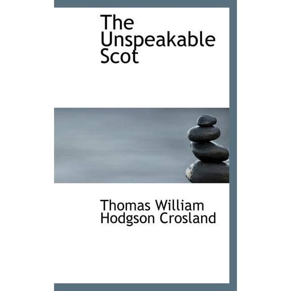 The Unspeakable Scot (Hardcover)
