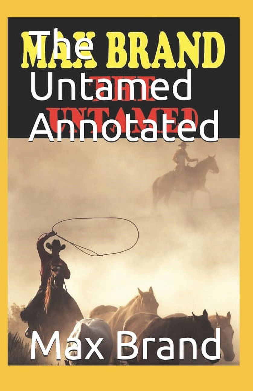 The Untamed Annotated