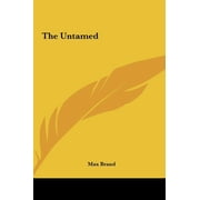 The Untamed Hardcover