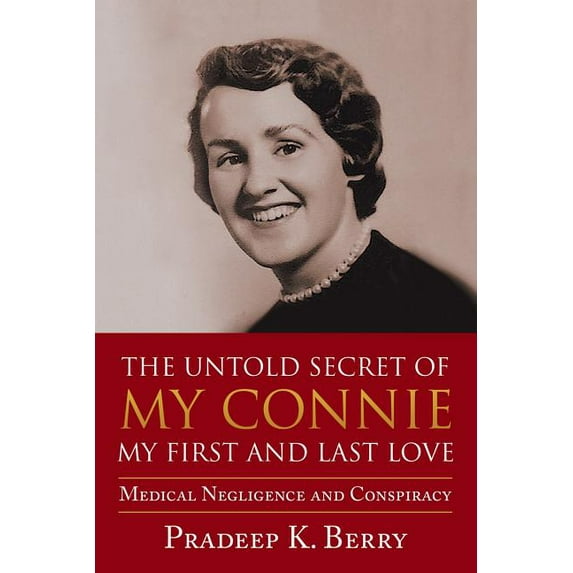 The Untold Secret of My Connie My First and Last Love (Paperback)