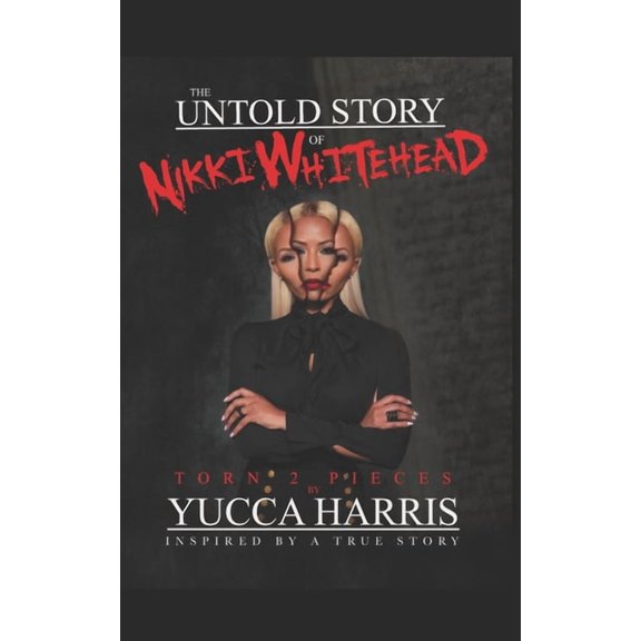 The Untold Story Of Nikki Whitehead (Paperback)