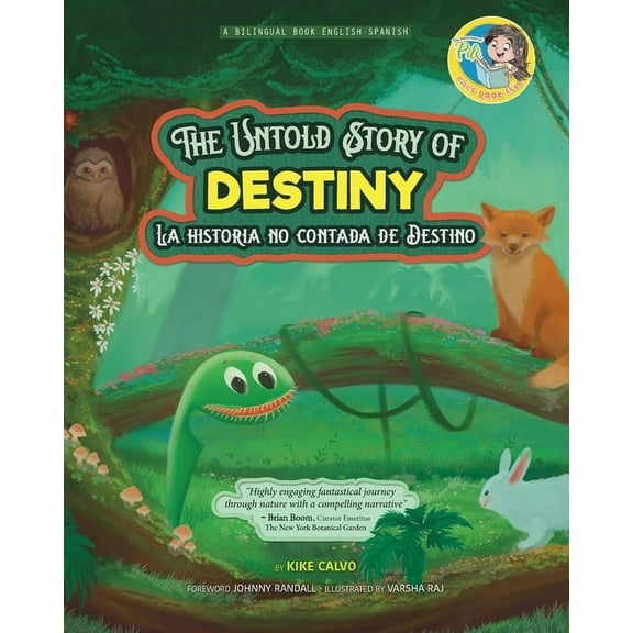 The Untold Story of Destiny. Dual Language Books for Children ( Bilingual English - Spanish ) Cuento en espaol: La hist, (Paperback)
