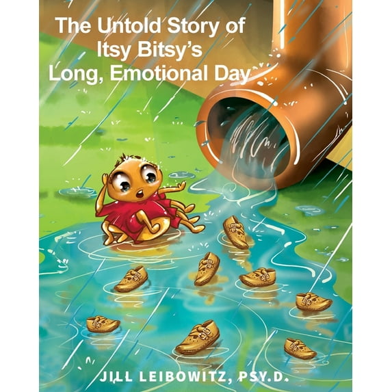 The Untold Story of Itsy Bity's Long Emotional Day (Paperback)