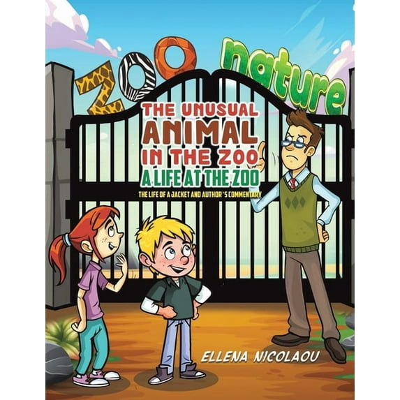 The Unusual Animal in the Zoo: A Life at the Zoo, (Paperback)
