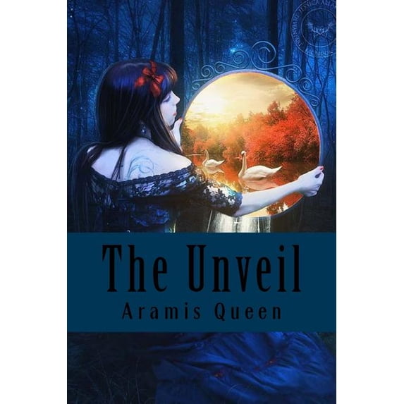 The Unveil Bloodline Legacy Volume 1 Paperback 1548797197 9781548797195 Aramis Queen