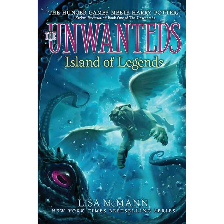 Island of Legends (4) (The Unwanteds): McMann, Lisa