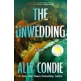 thumbnail image 1 of The Unwedding: Reese's Book Club Pick (a Novel) (Hardcover), 1 of 1