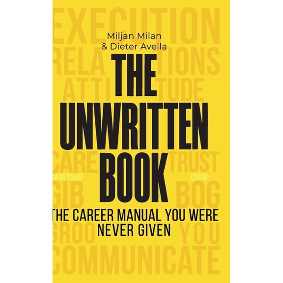 The Unwritten Book, The Career Manual You Were Never Given, (Hardcover)
