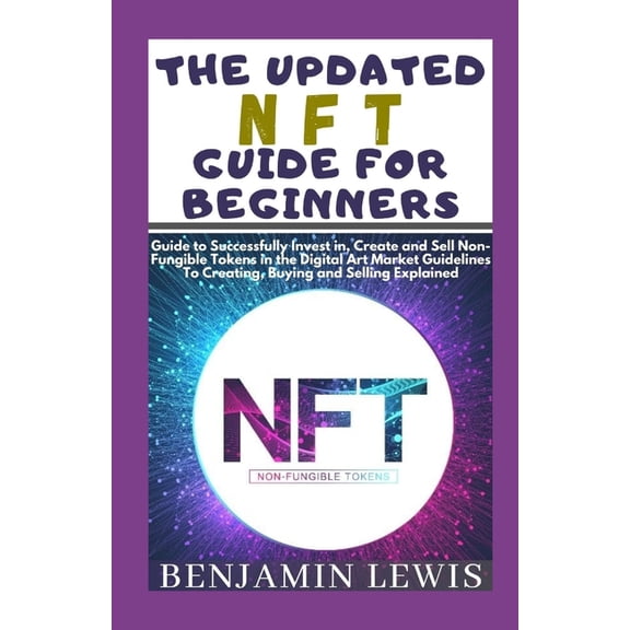 The Updated Nft Guide For Beginners