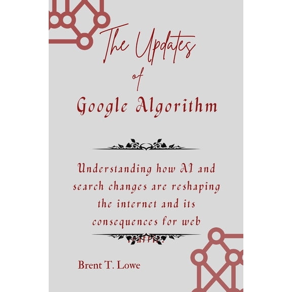 The Updates of Google Algorithm, (Paperback)