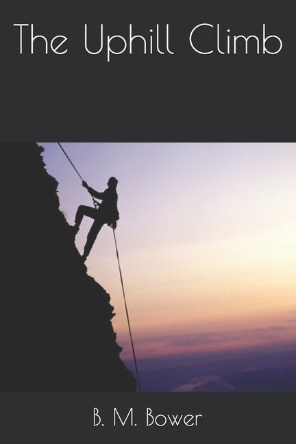 The Uphill Climb (Paperback)