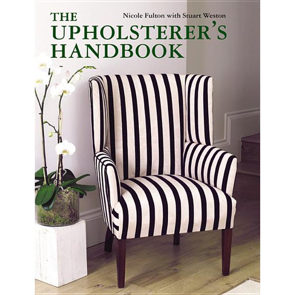 The Upholsterer's Handbook