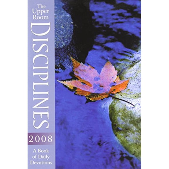 Pre-Owned The Upper Room Disciplines: A Book of Daily Devotions (Paperback) 0835899004 9780835899000