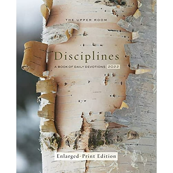 Pre-Owned The Upper Room Disciplines: A Book of Daily Devotions 2022 Enlarged-Print (Paperback) 0835819582 9780835819589