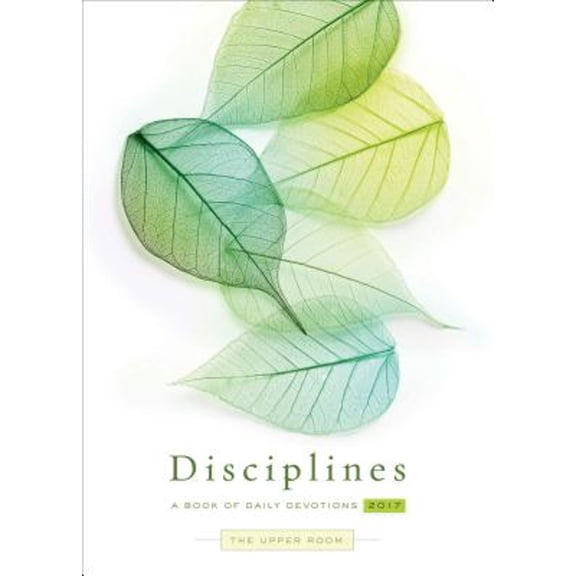 Pre-Owned The Upper Room Disciplines 2017 (Paperback) 083581551X 9780835815512