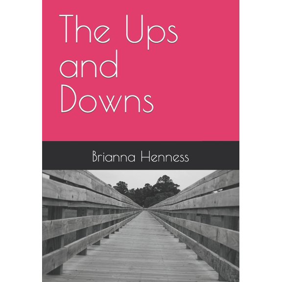 The Ups and Downs (Paperback)