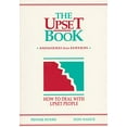 thumbnail image 1 of Pre-Owned The Upset Book: How to Deal With Upset People (Paperback) 0962072354 9780962072352, 1 of 1
