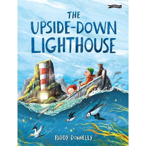 The Upside-Down Lighthouse, (Hardcover)