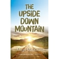 thumbnail image 1 of The Upside Down Mountain (Paperback), 1 of 1